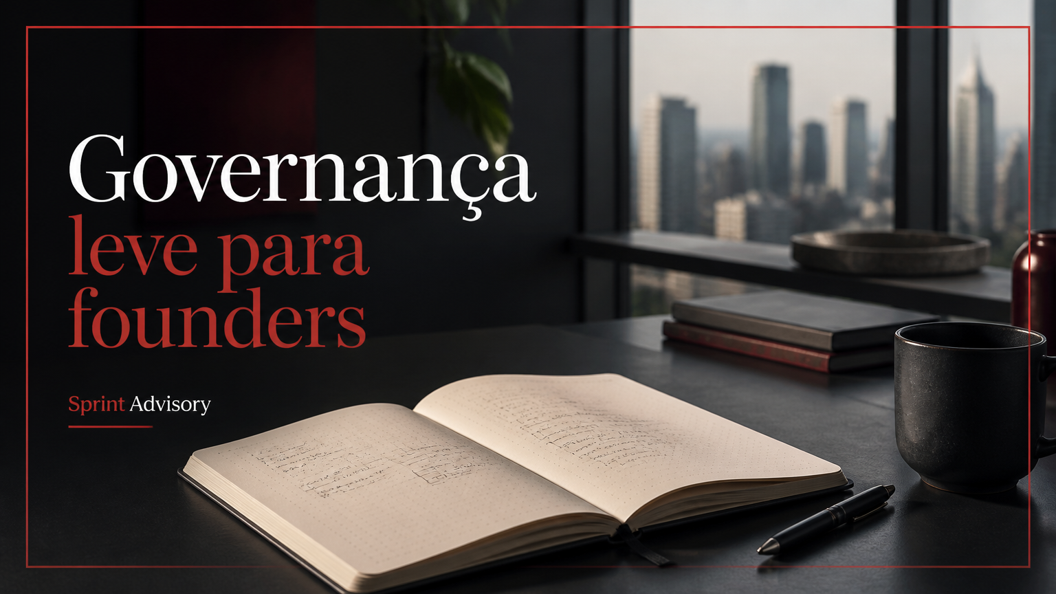 Governança leve para founders de SaaS: como reduzir decisões centralizadas sem criar burocracia